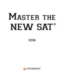 Peterson — Peterson’s Master the New SAT + 5 Practice Tests