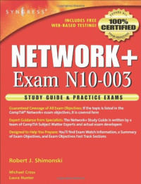 Robert J Shimonski Laura E Hunter Norris L Johnson — Network+ Study Guide & Practice Exams: Exam N10-003