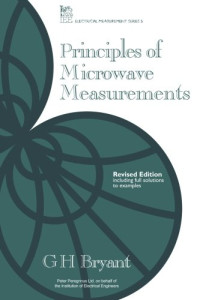 Bryant, Geoff H — Principles of microwave measurements