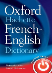 Ormal-Grenon, Jean-Benoit — Oxford Hachette French: English Dictionary