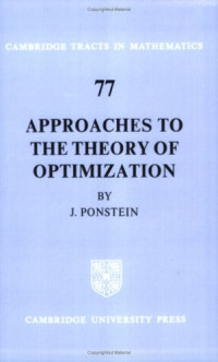 J. P. Ponstein — Approaches to the Theory of Optimization