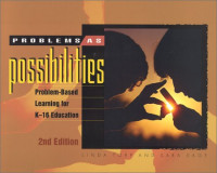Linda Torp, Sara Sage — Problems as Possibilities: Problem-Based Learning for K-16 Education (2nd Edition)