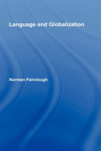 N. Fairclough — Language and Globalization