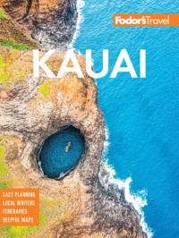 Fodor’s Travel Guides — Fodor’s Kauai