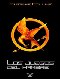 Suzanne Collins — Los Juegos del Hambre