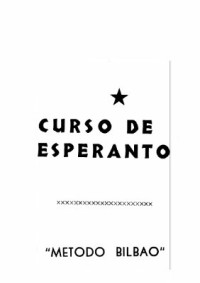 García Joaquín. — Curso de Esperanto Método Bilbao