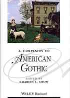 Charles L Crow — A Companion to American Gothic