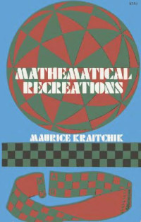 Maurice Kraitchik — Mathematical recreations