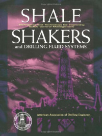 American Assoc. of Drilling Engineers — Shale Shaker and Drilling Fluids Systems