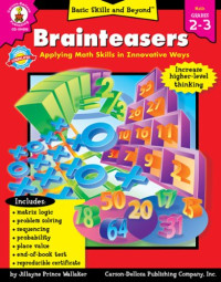 Carson-Dellosa Publishing — Brainteasers, Grades 2 - 3