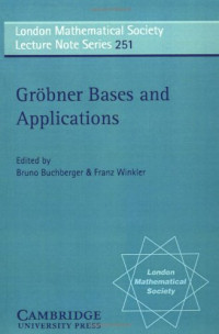 Bruno Buchberger, Franz Winkler — Gröbner Bases and Applications