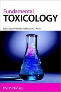 John H. Duffus, Howard G. J. Worth — Fundamental toxicology