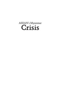 Christopher Roberts — ASEAN's Myanmar Crisis: Challenges to the Pursuit of a Security Community