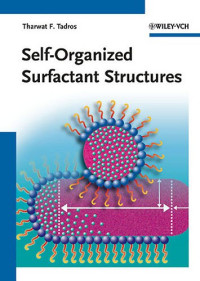 Tharwat F. Tadros — Self-Organized Surfactant Structures