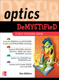 Stan Gibilisco — Optics Demystified: A Self-Teaching Guide