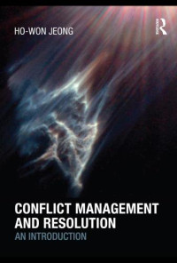Ho-Won Jeong — Conflict management and resolution : an introduction