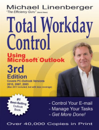 Michael Linenberger — Total Workday Control Using Microsoft Outlook