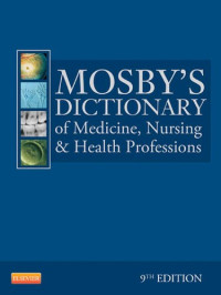 C.V. Mosby Publishing Company — Mosby's Dictionary of Medicine, Nursing & Health Professions