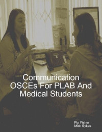 Pip Fisher, Mick Sykes — OSCEs for PLAB and Medical Students