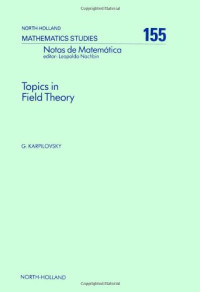 Gregory Karpilovsky (Eds.) — Topics in Field Theory