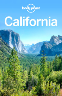 Lonely Planet, Nate Cavalieri, Brett Atkinson, Andrew Bender, Sara Benson, Alison Bing, Cristian Bonetto, Josephine Quintero, John A Vlahides, Ashley Harrell — Lonely Planet Coastal California