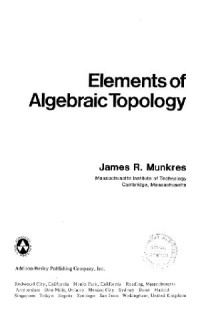 James R. Munkres — Elements of algebraic topology