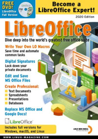 Linux Magazine — Discover libreOffice 2020: Become a LibreOffice Expert
