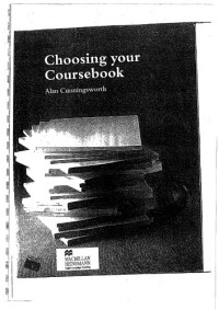 Alan Cunningsworth — Choosing Your Coursebook (Handbooks for the English Classroom)