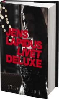 Jens Lapidus — Livet deluxe