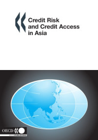 OECD — Credit Risk and Credit Access in Asia