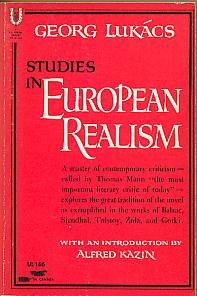 Georg Lukács, with an introduction by Alfred Kazin — Studies in European Realism