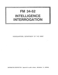  — Intelligence interrogation