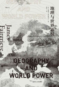 James Fairgrieve, 胡坚 — 地理与世界霸权