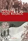 Lojze Kovačič — Prišleki