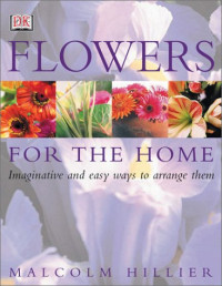 Nigel Marven — Flowers for the Home