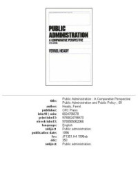 Ferrel Heady — Public Administration - A Comparative Perspective (Public Administration and Public Policy, No 59)