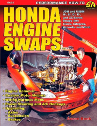 Aaron Bonk — Honda Engine Swaps (S-A Design)