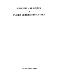 Elmer Franklin Bruhn — Analysis and design of flight vehicle structures