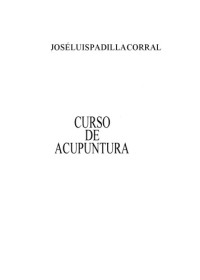 Jose Luis. Padilla Corral — Tratado de Sanacion en el Arte de Soplo