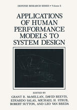 Grant R. McMillan (auth.), Grant R. McMillan, David Beevis, Eduardo Salas, Michael H. Strub, Robert Sutton, Leo Van Breda (eds.) — Applications of Human Performance Models to System Design