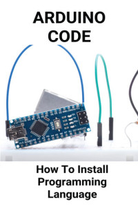 Arduino Code: How To Install Programming Language: Arduino Web Editor ...