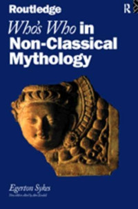 Edgerton Skyes, Alan Kendall, Egerton Sykes — Who's Who in Non-Classical Mythology
