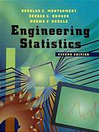 Douglas C Montgomery; George C Runger; Norma Faris Hubele — Engineering statistics