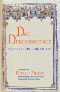 Burton Raffel — Das Nibelungenlied: Song of the Nibelungs
