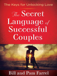Farrel,Bill — The Secret Language of Successful Couples