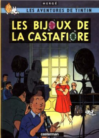  — Hergé, Les aventures de Tintin: Les Bijoux de la Castafiore