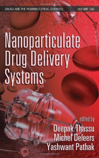 Thassu Deepak, Michel Deleers, Yashwant Vishnupant Pathak — Nanoparticulate Drug Delivery Systems