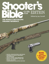 Jay Cassell — Shooter's Bible, 112th Edition