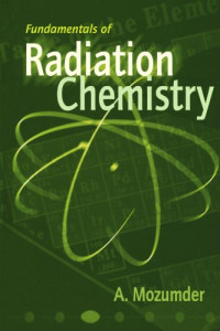 A. Mozumder — Fundamentals of Radiation Chemistry.