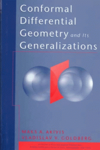 Maks A. Akivis, Vladislav V. Goldberg — Conformal differential geometry and its generalizations